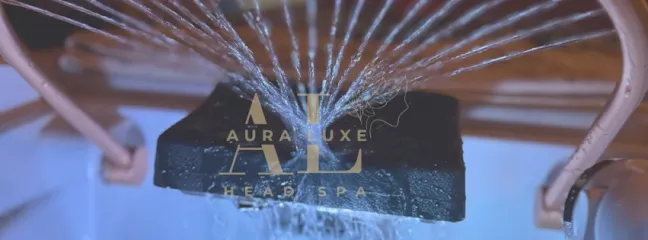 AuraLuxeHeadSpa - Head Spa